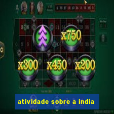 atividade sobre a india